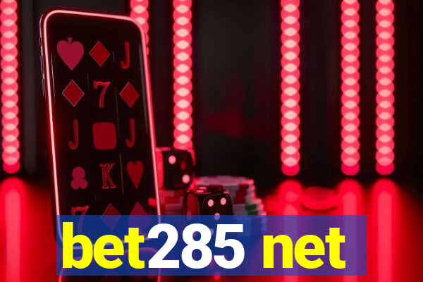 bet285 net